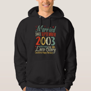 Married Since September 2003 Never Ending Love Sto Hoodie