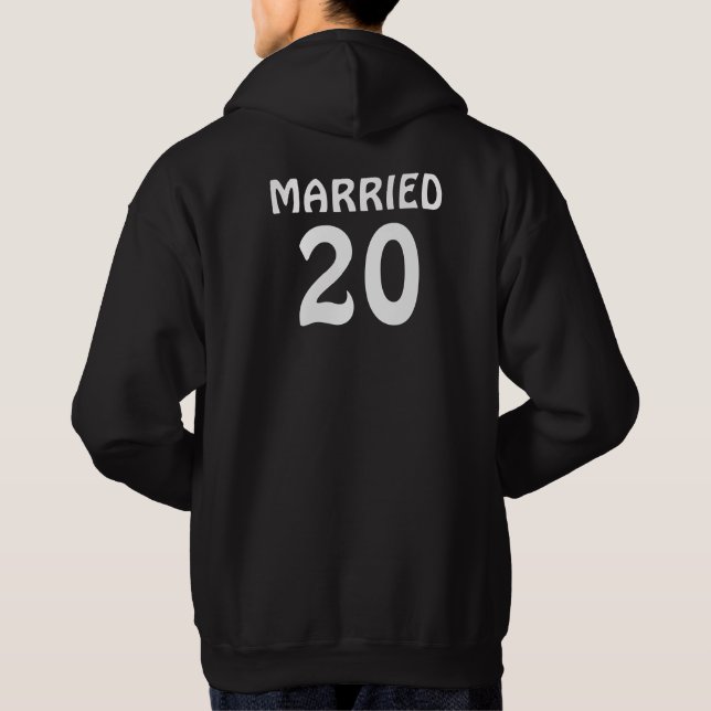 Married Since Shirts, Matching T-shirts, Honeymoon Hoodie (Back)