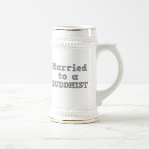 MARRIED TO A BUDDHIST BEER STEIN