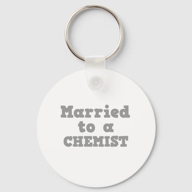 MARRIED TO A CHEMIST KEYCHAIN (Front)