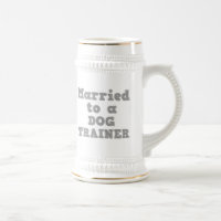 MARRIED TO A DOG TRAINER