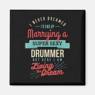 Married To A Drummer Spouse Gifts  Magnet