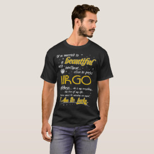 Married To Beautiful Intelligent Virgo Zodiac Tees