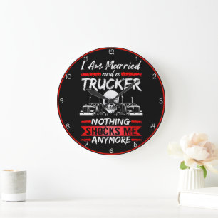 Married Trucker: Nothing Shocks Me Large Clock
