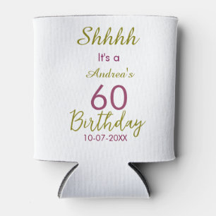Marron golden shhhh 60th birthday name simple bold can cooler