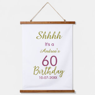 Marron golden shhhh 60th birthday name simple bold hanging tapestry