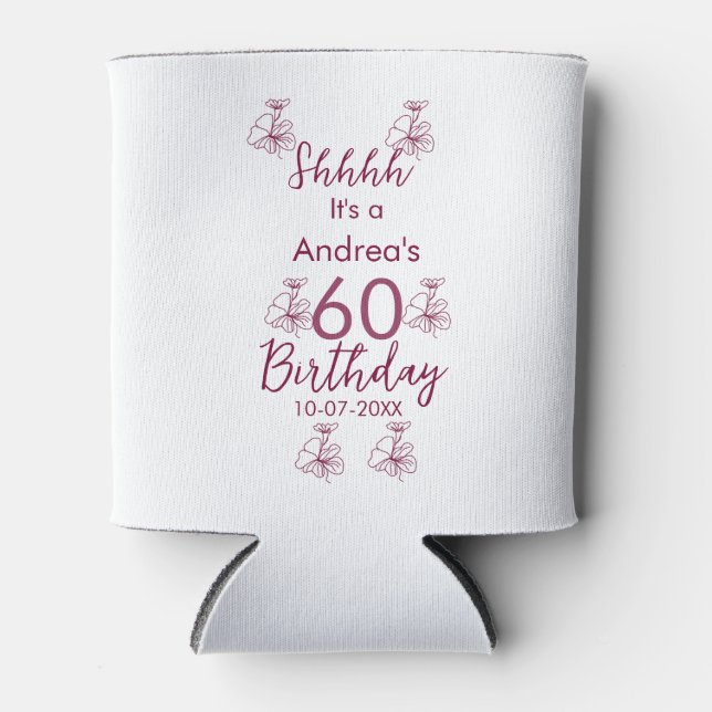 Marron white mauve shhhh 60th birthday floral name can cooler (Front)