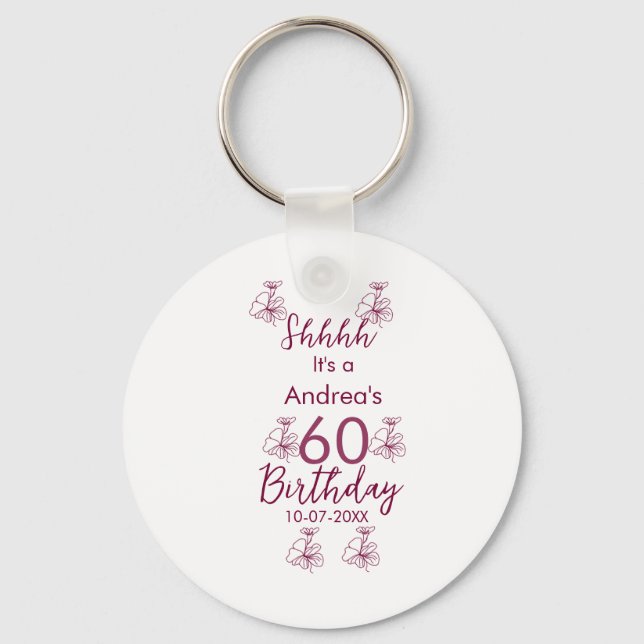 Marron white mauve shhhh 60th birthday floral name keychain (Front)