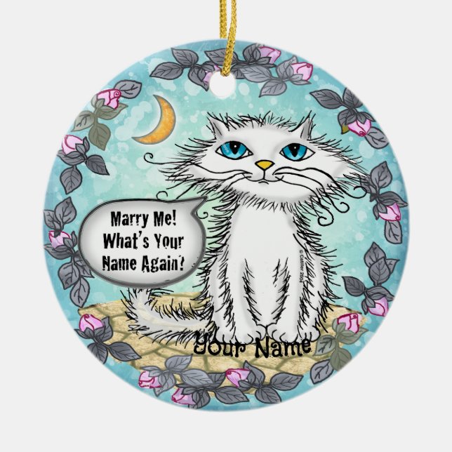 Marry Me Scraggles Cat  Ceramic Ornament (Front)