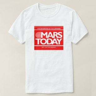 Mars Today Newspaper Funny SciFi Graphic T-Shirt