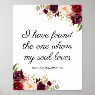 Marsala Floral I Have Found the One My Soul Loves Poster