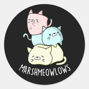 Marsh-meow-lows Funny Cat Marshmallow Pun Dark BG Classic Round Sticker