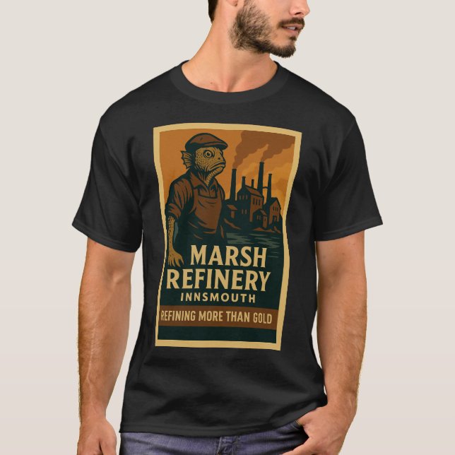 Marsh Refinery – Refining More Than Gold T-Shirt (Front)