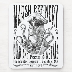 Marsh Refining Company Innsmouth Lovecraft Mouse Pad