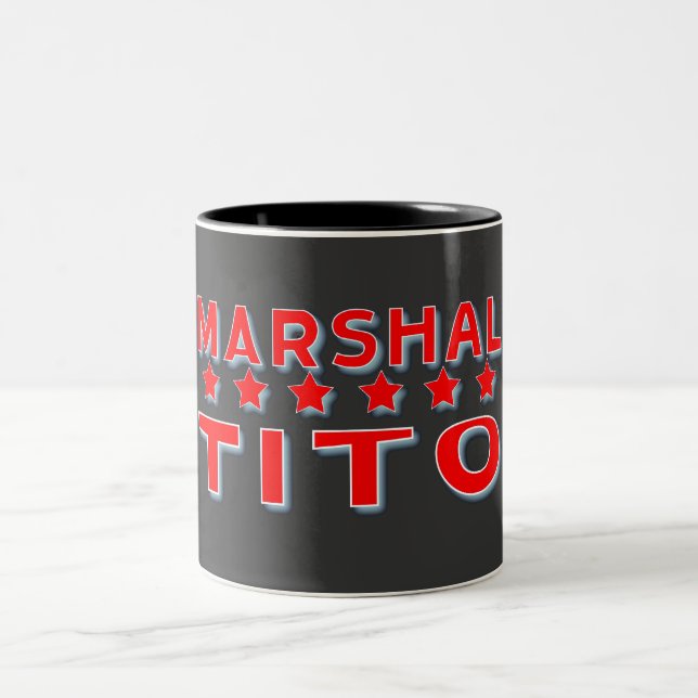 MARSHAL TITO YUGOSLAVIA Two-Tone COFFEE MUG (Center)