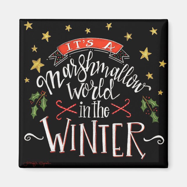 Marshmallow World Fun Festive Chalkboard Magnet (Front)