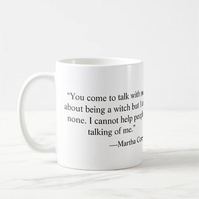 Martha Corey witch trial quote: talk Coffee Mug (Left)