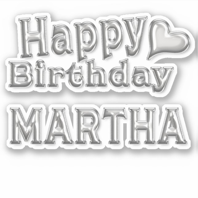 Martha Happy Birthday silver Sticker (Front)