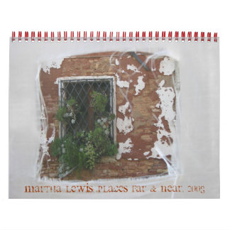 Martha Lewis: Places Far & Near, 2008 Calendar