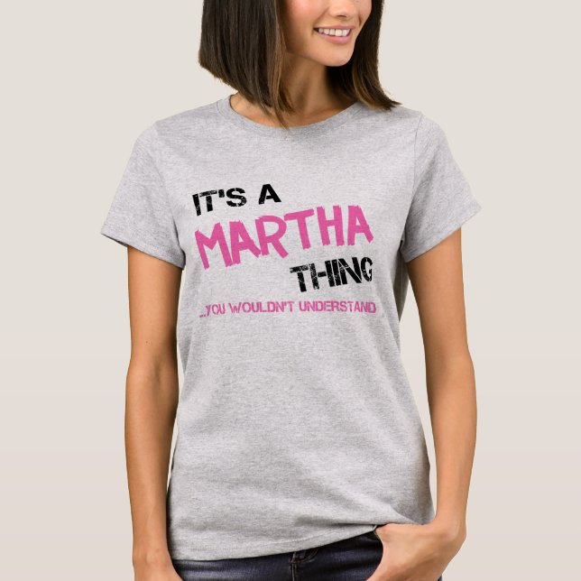 Martha, tu ne comprendrais pas T-shirt (Devant)