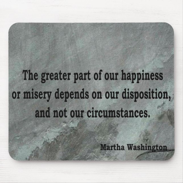 Martha Washington Quote Mouse Pad (Front)