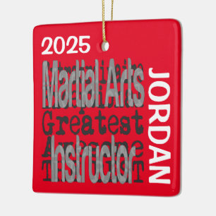 Martial Arts Instructor Extraordinaire CUSTOM Ceramic Ornament