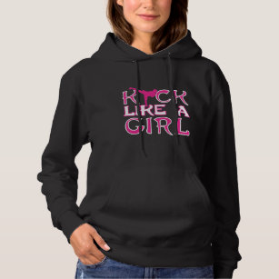 Kick like a girl on sale hoodie