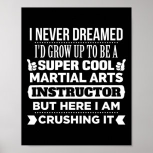 Martial Arts T Shirt For Instructor. Funny Karate  Poster