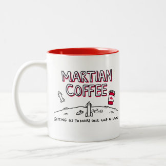 Martian Coffee - Mug - Nous amener sur Mars...