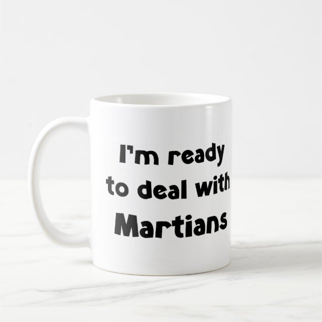 martian deal with coffee mug (Left)