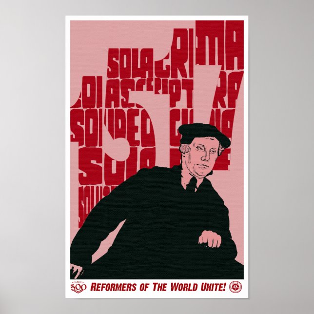 Martin Luther 1517 Anniversary Reformation Poster (Front)