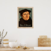 Martin Luther Here I Stand Poster (Kitchen)