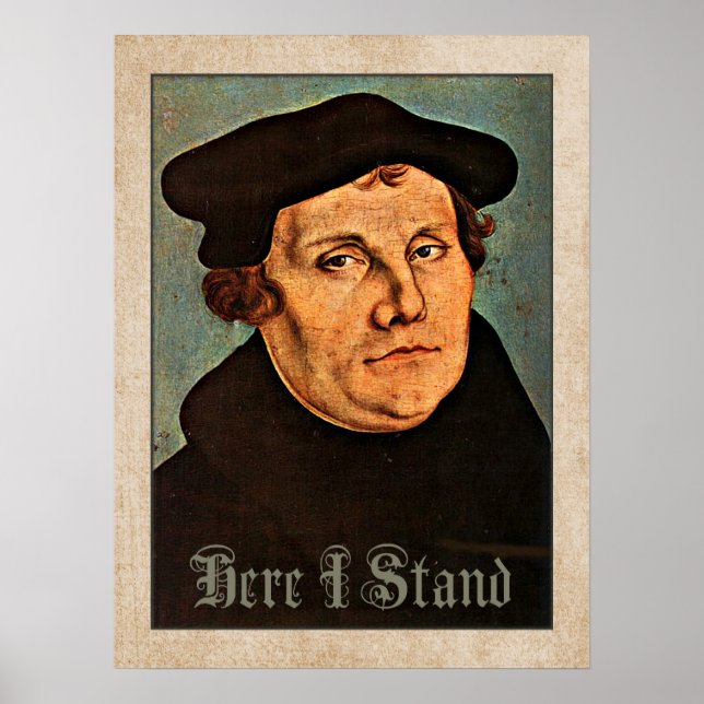 Martin Luther Here I Stand Poster (Front)