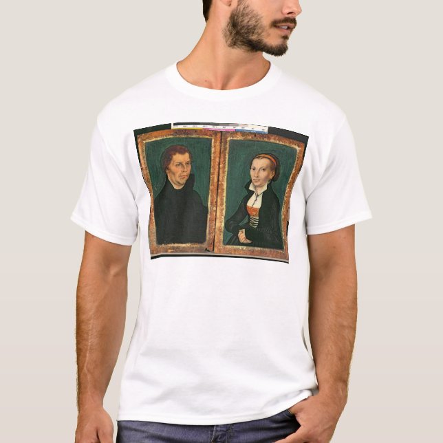 Martin Luther, Katharina von Bora, c.1526 T-Shirt (Front)