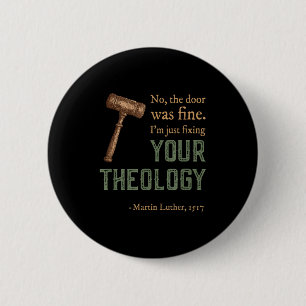 Martin Luther Reformed Christian Reformation Day  2 Inch Round Button