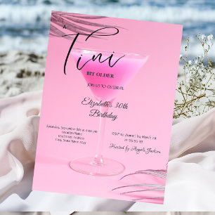 Martini A tini Bit Older  Pink 30th Birthday Invitation