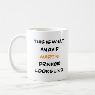 martini drinker, avid coffee mug