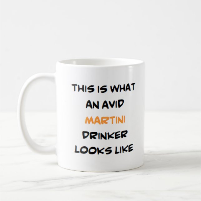 martini drinker, avid coffee mug (Left)
