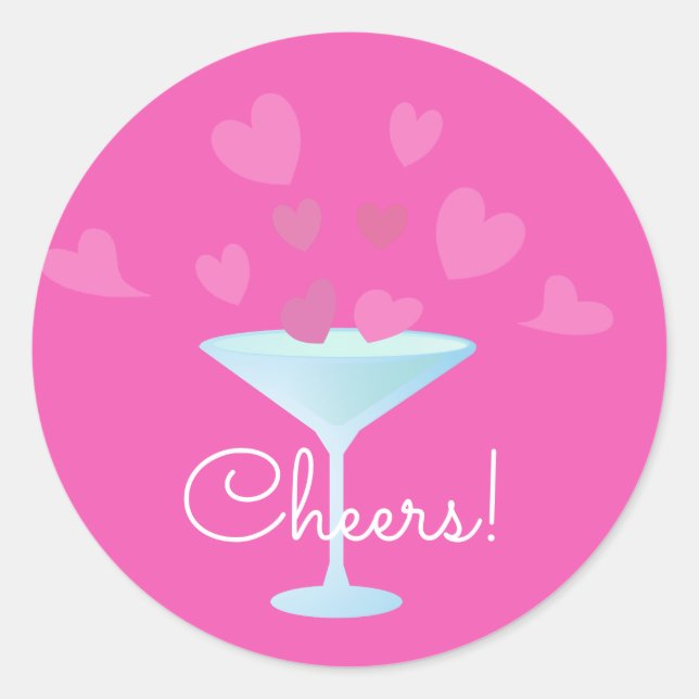Martini Glass and Pink Hearts cheers Classic Round Sticker (Front)