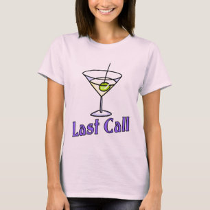 Martini Last  Call T-Shirt