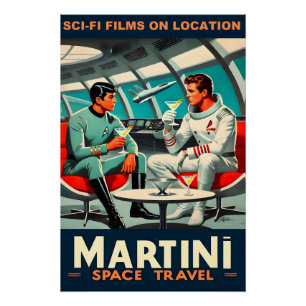 Martini Space Travel Poster Sci-Fi Films In Space