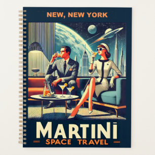 Martini Space Travel Posters New, New York Planner