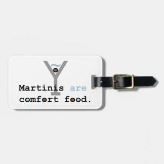 Martinis are Comfort Food Luggage Tag