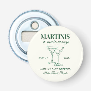 Martinis & Matrimony Bachelorette Weekend Bottle Opener