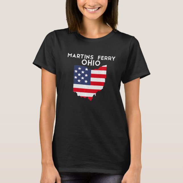Martins Ferry Ohio USA State America Travel Ohioan T-Shirt (Front)