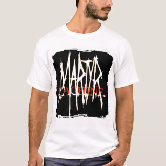 Martyr Machine shirt