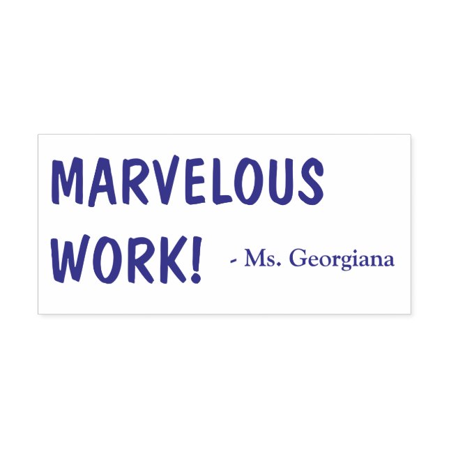 "MARVELOUS WORK!" Acknowledgement Rubber Stamp (Design)