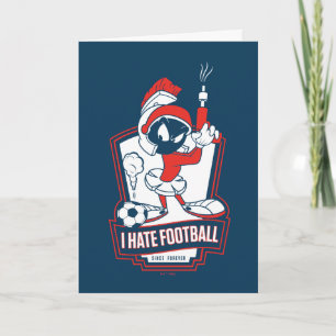 MARVIN THE MARTIAN™ "I Hate Football" Graphic Card
