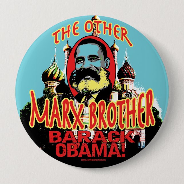 Marx Brother anti Obama Shirt 4 Inch Round Button (Front)