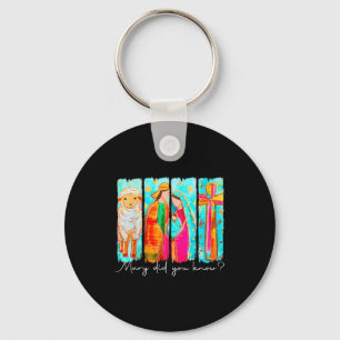 Mary Did You Know Nativity Art For Christmas Lover Keychain
